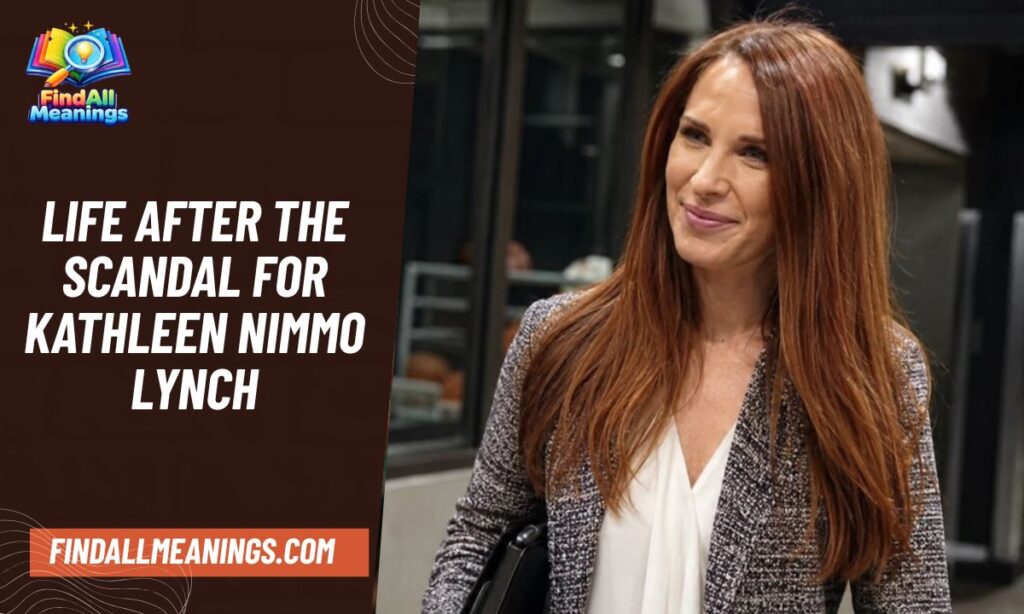 Life After the Scandal for Kathleen Nimmo Lynch