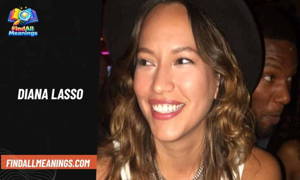 Who Is Diana Lasso?