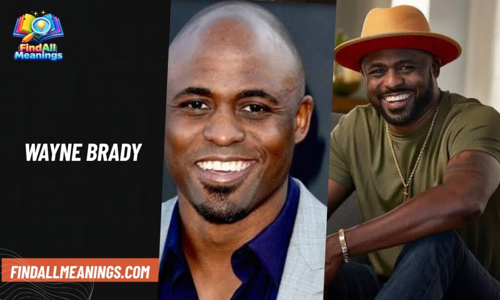 Who Is Wayne Brady?
