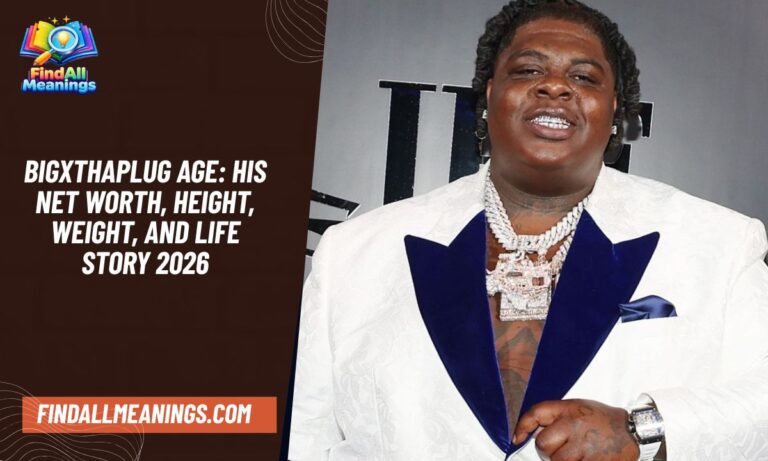 BigXthaPlug Age: His Net Worth, Height, Weight, and Life Story 2026