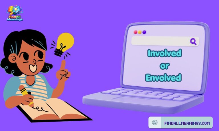 Involved or Envolved 🤔 The Definitive Guide to Getting It Right