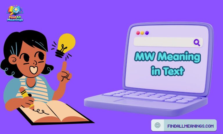 MW Meaning in Text: What Does “MW” Mean in Chat? (Updated 2026)